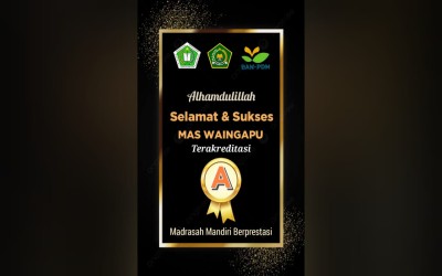 Hasil Akreditasi MAS Waingapu Memperoleh Nilai Akhir 92 Peringkat A