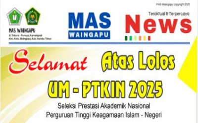 Delapan  Siswa MAS Waingapu lolos  Seleksi  Ujian Masuk Perguruan Tinggi Keagamaan Islam Negeri (UM - PTKIN)